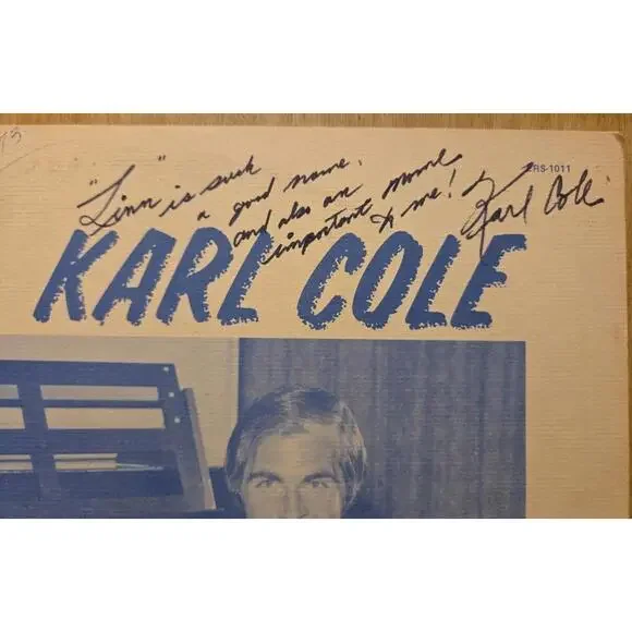 EXTEMELY RARE THIS IS KARL COLE AUTOGRAPHED VINYL LP JUNE 1973